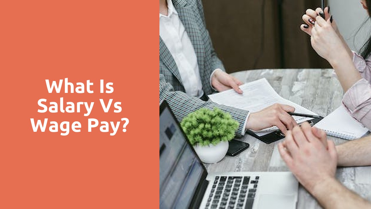 What is salary vs wage pay?